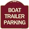 Signmission Designer Series Boat Trailer Parking, Burgundy Heavy-Gauge Aluminum Sign, 18" x 18", BU-1818-24293 A-DES-BU-1818-24293 - alternate 1